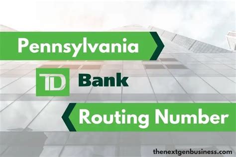 Td bank routing number for pennsylvania. Things To Know About Td bank routing number for pennsylvania. 